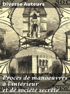 cover image of Procès de manoeuvres à l'intérieur et de société secrète